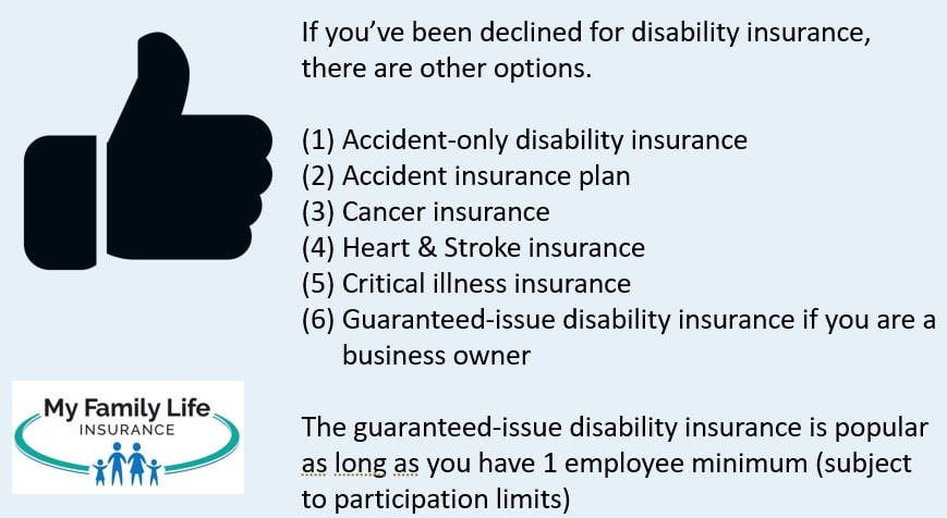 to show options if you are declined for disability insurance