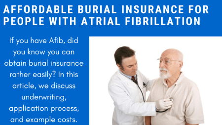 Here's Affordable Burial Insurance For People With Atrial Fibrillation | Easy Application And Instant Approval
