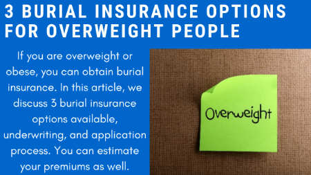 3 Affordable Burial Insurance Options For Overweight People | No Matter Your Situation, We Can Likely Help You Obtain Burial Insurance