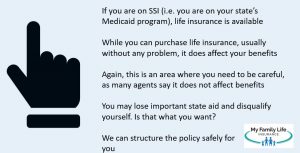 to summarize life insurance for people on SSI disability