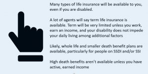 to show the types of life insurance available for people on disability