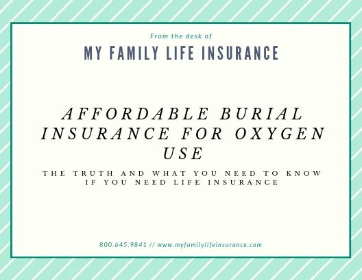 Burial Insurance For People Who use oxygen