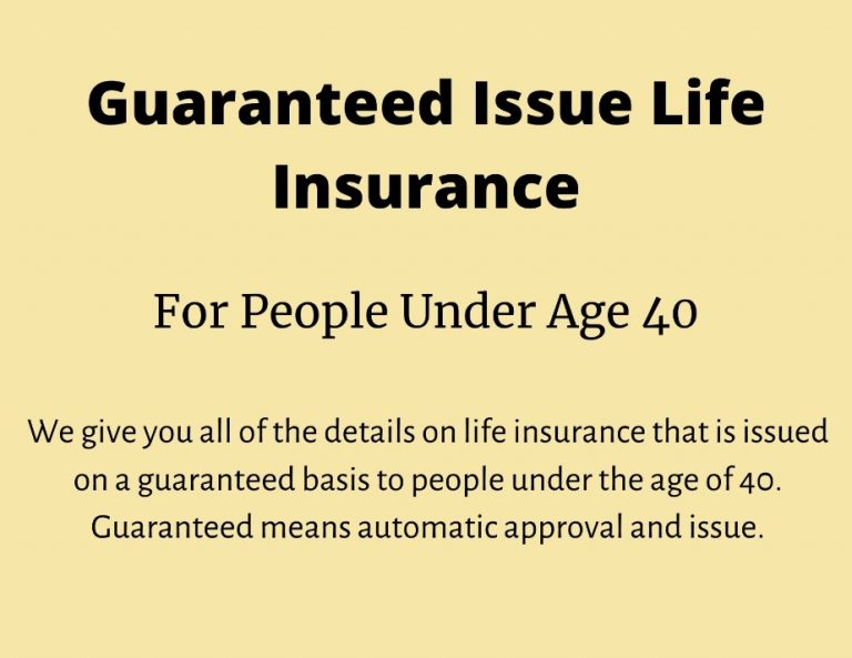 Guaranteed Issue Life Insurance Under Age 40