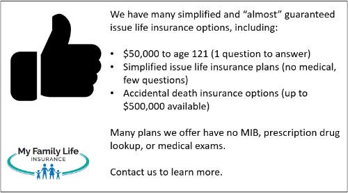 to show additional options of almost guaranteed issue life insurance to 100k