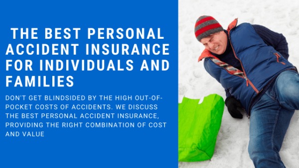 discuss the best personal accident insurance