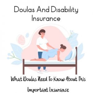 why doulas need disability insurance