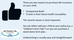 to show the reasons why a parent or grandparent purchase term life insurance on children