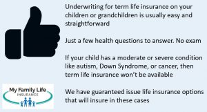 to show the underwriting process for term life insurance on children