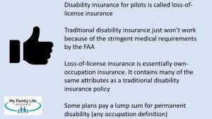 to describe loss-of-license insurance for pilots and how it is similar to traditional disability insurance