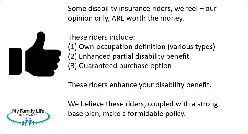 to show the disability insurance riders that are worth the money