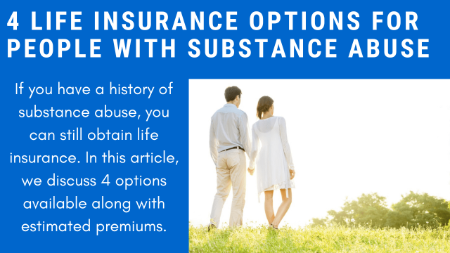 Best Life Insurance for Former Drug Users