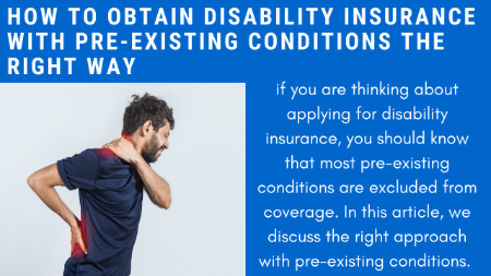 How To Get Disability Insurance With Pre-Existing Conditions The Right Way | We Set Your Expectations Correctly In This Guide